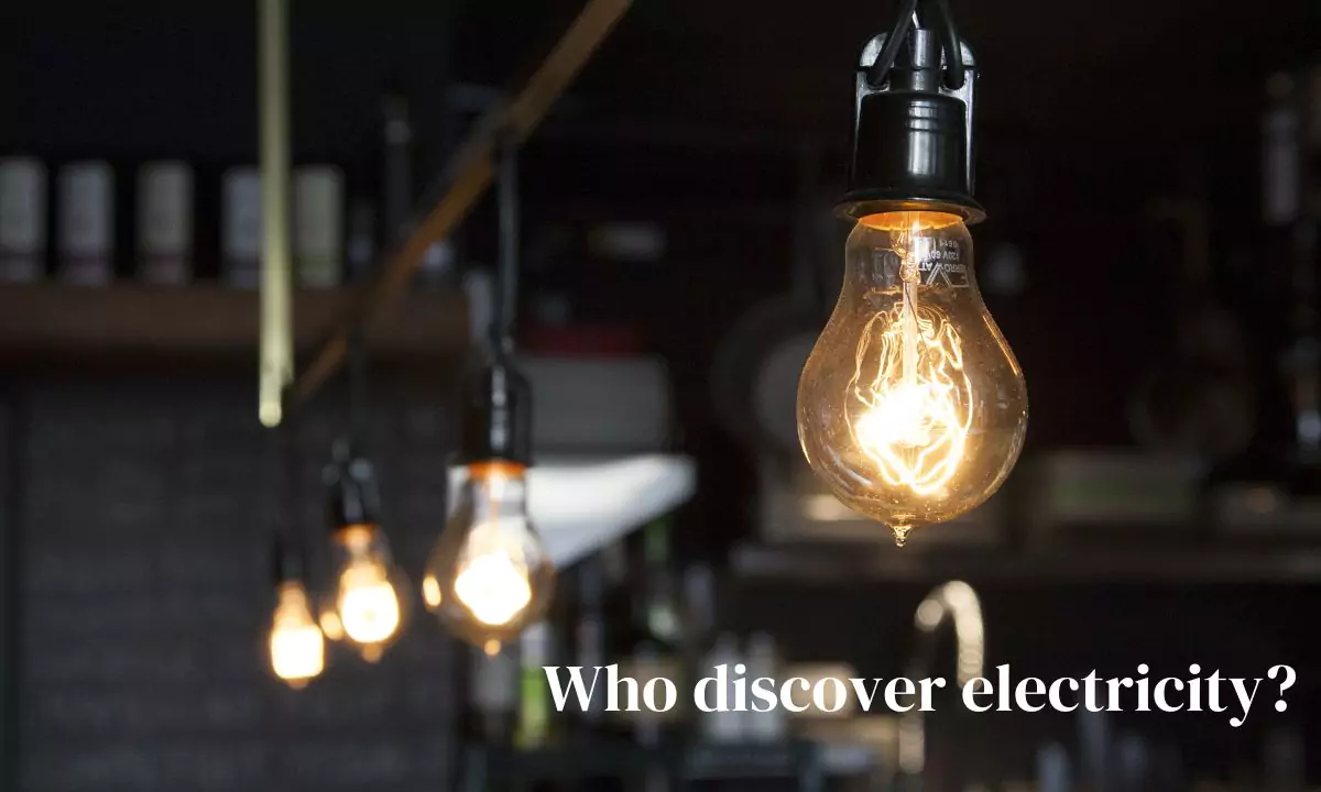 who discover electricity?